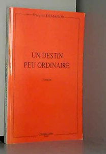 Un destin peu ordinaire