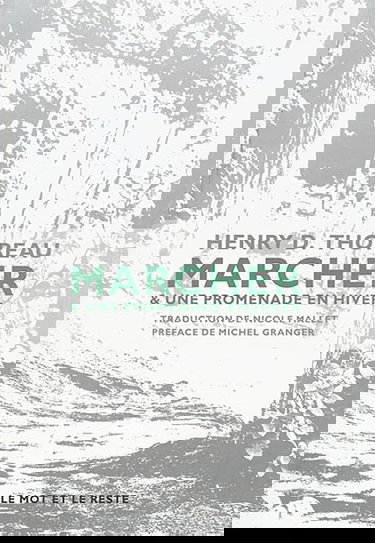 Marcher. Promenade d'hiver