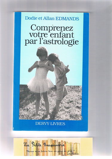 Comprenez votre enfant par l'astrologie