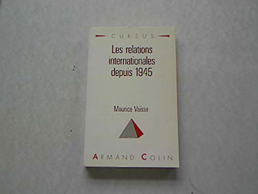 Les relations internationales depuis 1945