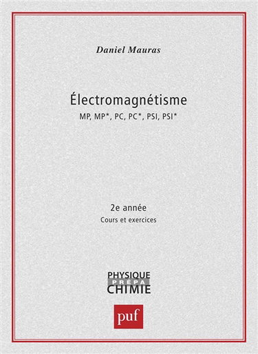Electromagnétisme : cours et exercices