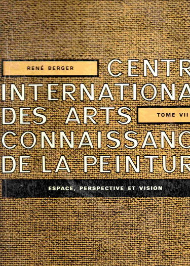 Centre international des arts, connaissance de la peinture Tome VII: Espace, perspective et vision