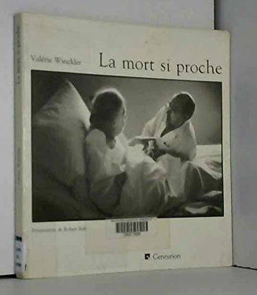 La Mort si proche