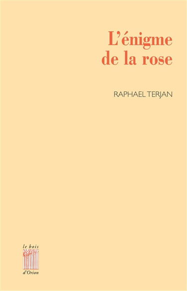 L'énigme de la rose