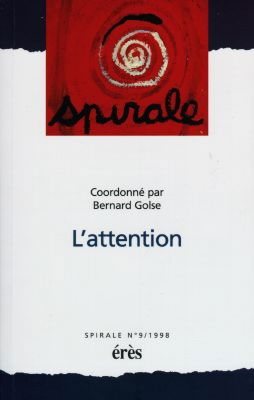 Spirale, n° 9. L'attention