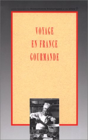 Couverture de Voyage en France gourmande