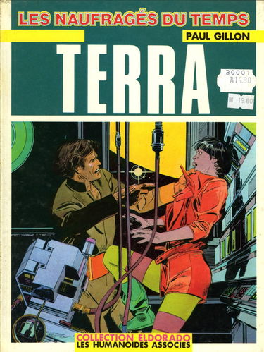 Les naufragés du temps. Vol. 9. Terra