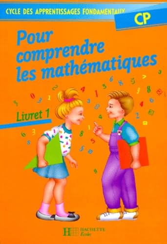 Pour comprendre les mathématiques, CP, livret 1 : cycle des apprentissages fondamentaux