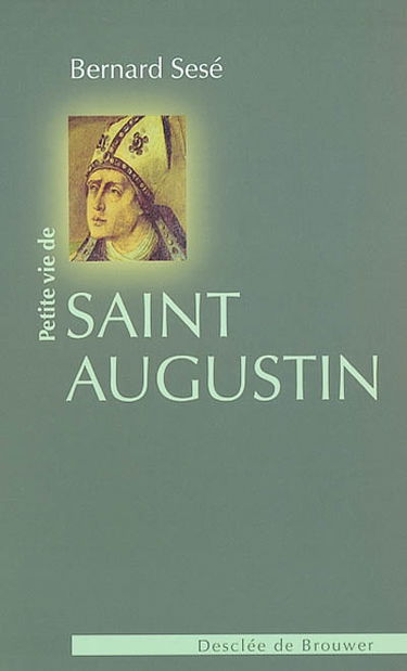 Petite vie de saint Augustin