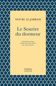 Le sourire du dormeur : anthologie poétique