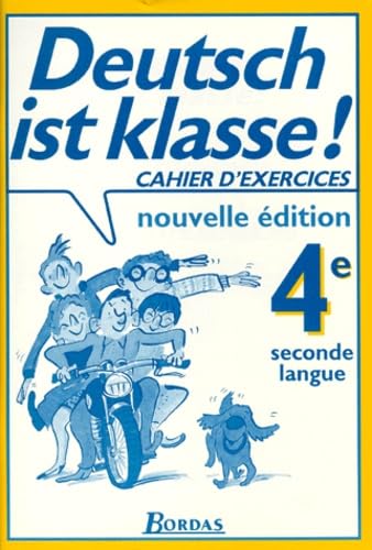 Deutsch ist klasse ! : allemand, 4e, seconde langue, cahier d'exercices