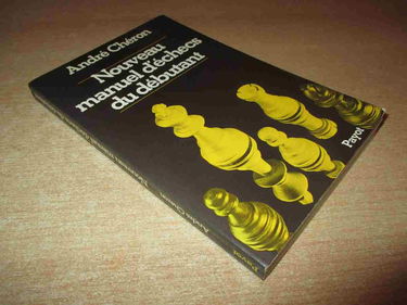 Nouveau manuel d'échecs du débutant