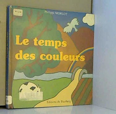 Le temps des couleurs