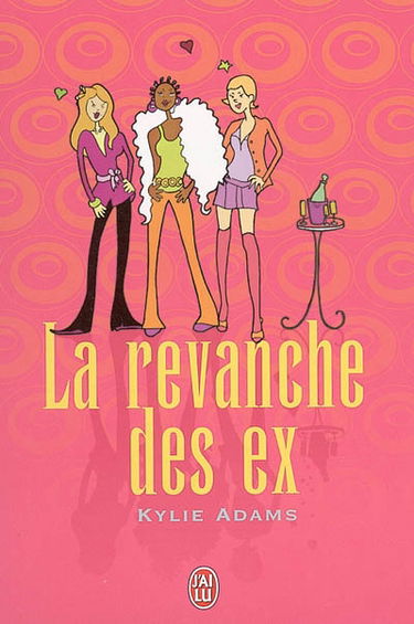 La revanche des ex