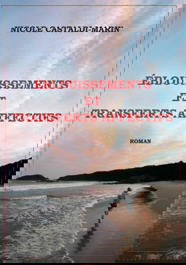 Eblouissements et transferts affectifs