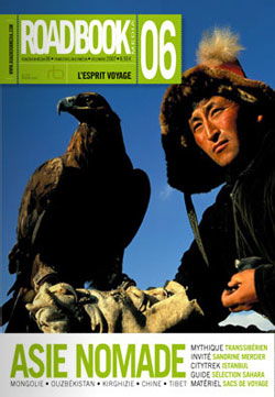 Roadbook, n° 6. Asie nomade : Mongolie, Ouzbékistan, Kirghizie, Chine, Tibet