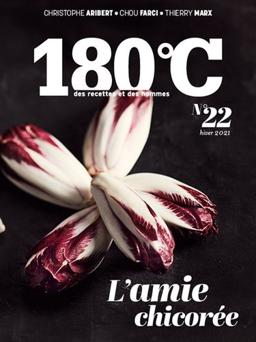 Couverture de 180 °C : des recettes et des hommes, n° 22. L'amie chicorée par Collectif