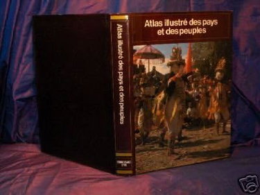 Couverture de Atlas illustre des pays et des peuples/1981 par Collectif