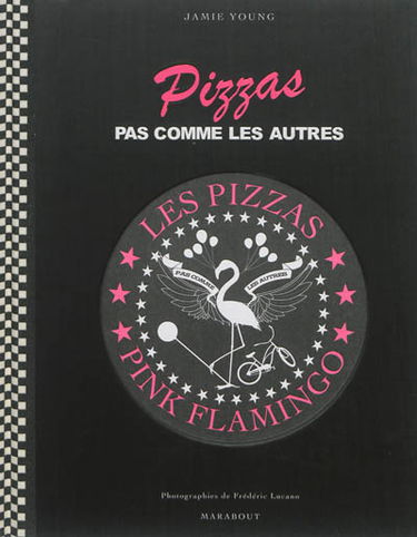 Des pizzas pas comme les autres : les pizzas Pink Flamingo