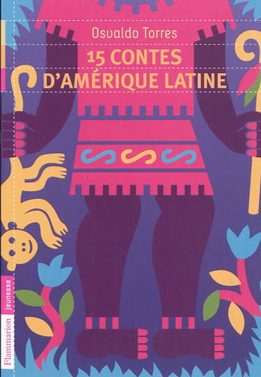 15 contes d'Amérique latine