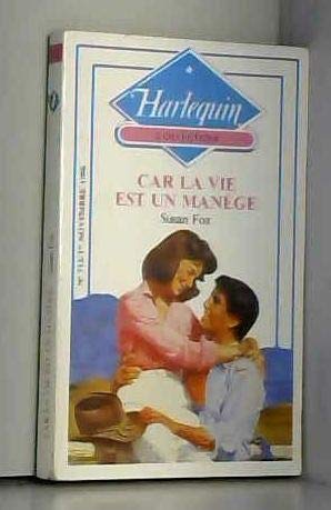 Car la vie est un manège (Harlequin)