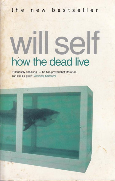 Couverture de How the Dead Live par Will Self