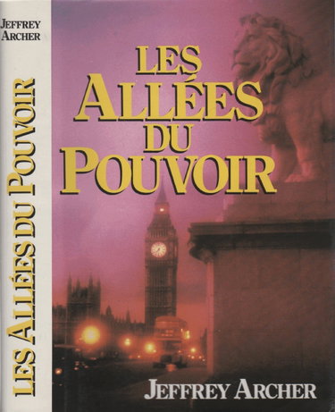 Couverture de Les Allées du pouvoir par Jeffrey Archer