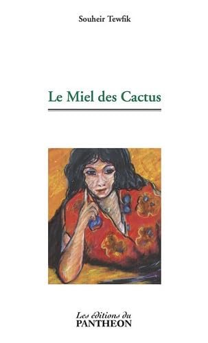 Le miel des cactus