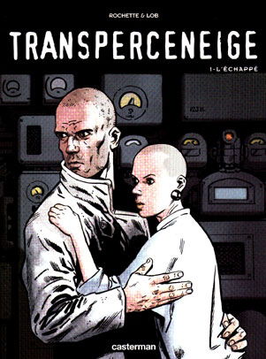 Transperceneige. Vol. 1. L'échappé : en hommage à Jacques Lob