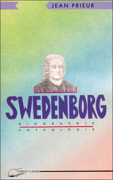 Swedenborg : Biographie-anthologie