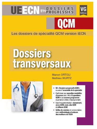Dossiers transversaux : QCM, les dossiers de spécialité QCM version iECN