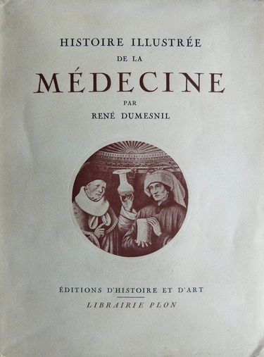 Histoire illustree de la medecine