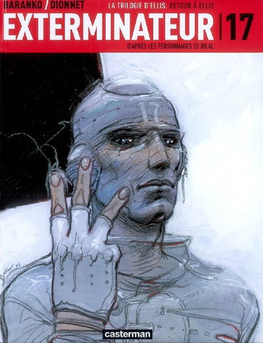 Exterminateur 17. Vol. 3. La trilogie d'Ellis. Vol. 2. Retour à Ellis