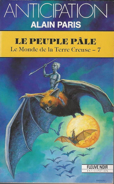 Le monde de la Terre Creuse. Vol. 7. Le peuple pâle