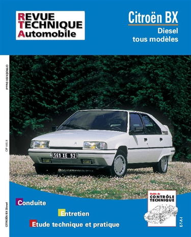 Revue technique automobile, n° 445.8. Citroën BX diesel et TD jusqu'à fin de fabrication