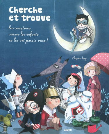 Cherche et trouve : les comptines comme les enfants ne les ont jamais vues !