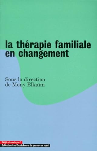 La thérapie familiale en changement