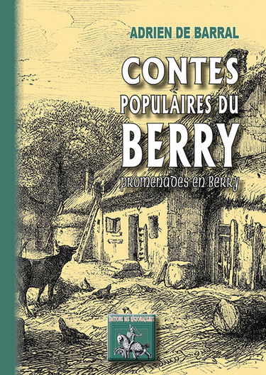 Contes populaires du Berry ou Promenades en Berry