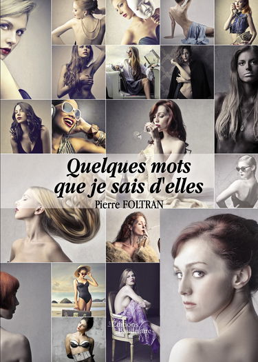 Quelques mots que je sais d'elles