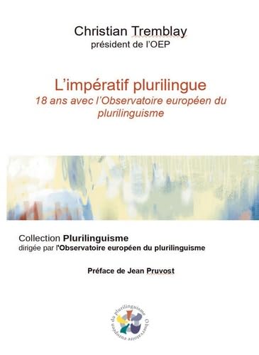 L'impératif plurilingue : 18 ans avec l'Observatoire européen du plurilinguisme