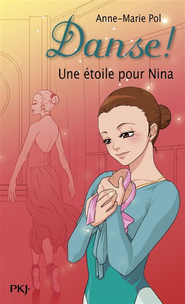 Danse !. Vol. 10. Une étoile pour Nina