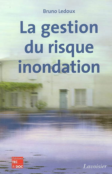 La gestion du risque inondation