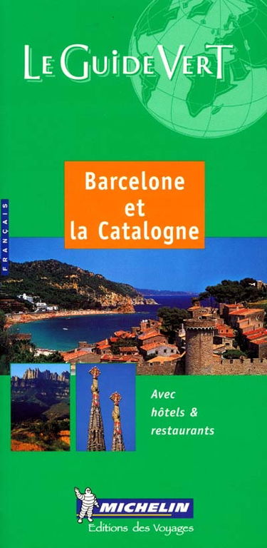 Barcelone et la Catalogne : avec hôtels & restaurants