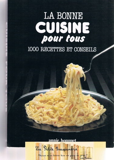 Couverture de La bonne cuisine pour tous, 1000 recettes et conseils.