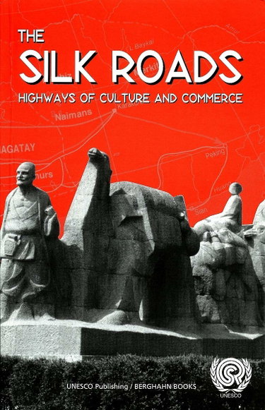 Couverture de The Silk Roads: Highways of Culture and Commerce