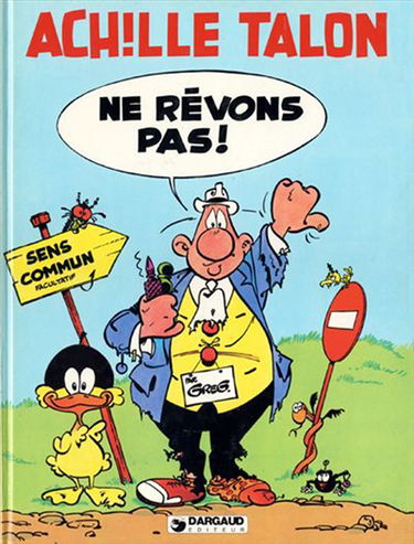Achille Talon. Vol. 27. Ne rêvons pas !