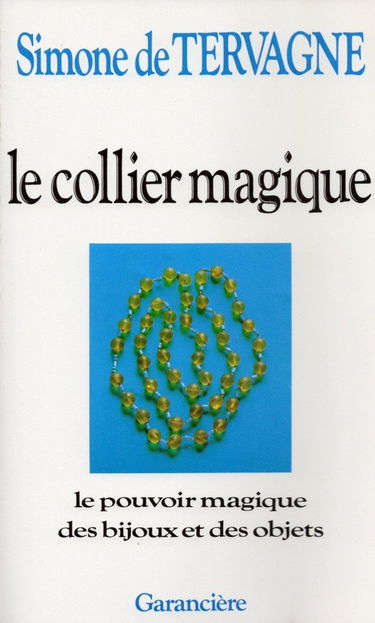 Le Collier magique : bijoux et objets maléfiques ou bénéfiques