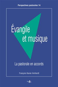 Evangile et musique : la pastorale en accords