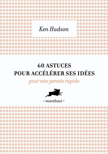 60 outils pour accélérer les idées