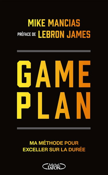Couverture de Game plan : ma méthode pour exceller sur la durée